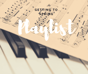A playlist of music to get everyone with CRPS RSD through the winter and usher them into spring